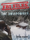 Cover image for The Unabomber: Agent Kathy Puckett and the Hunt for a Serial Bomber